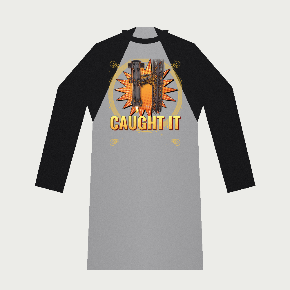 Caught It Raglan Tee, front