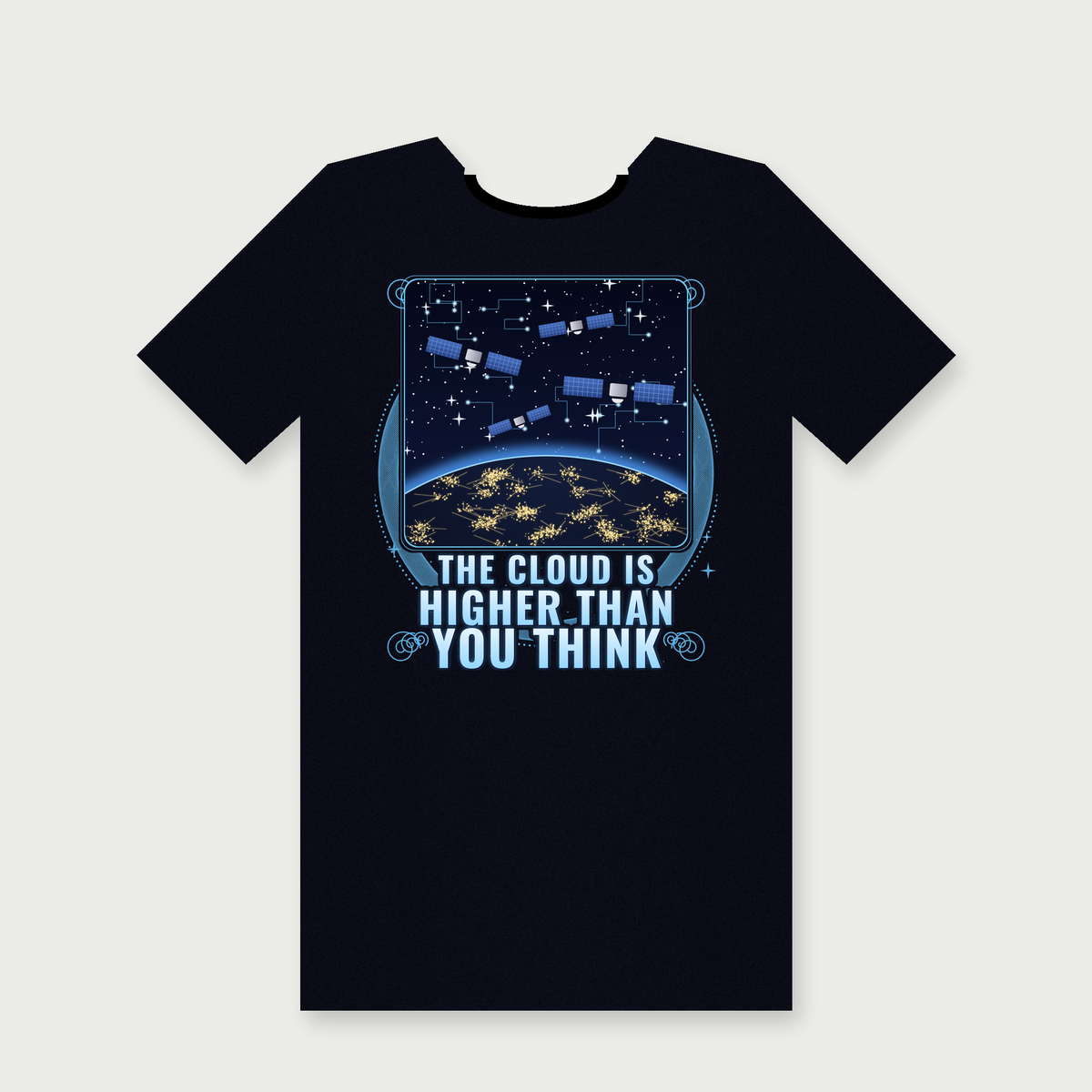The Cloud Is Higher Than You Think Tee mockup