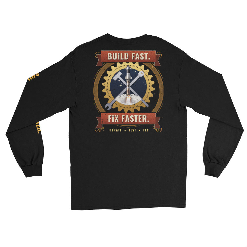 Build Fast. Fix Faster. - Long Sleeve - Back