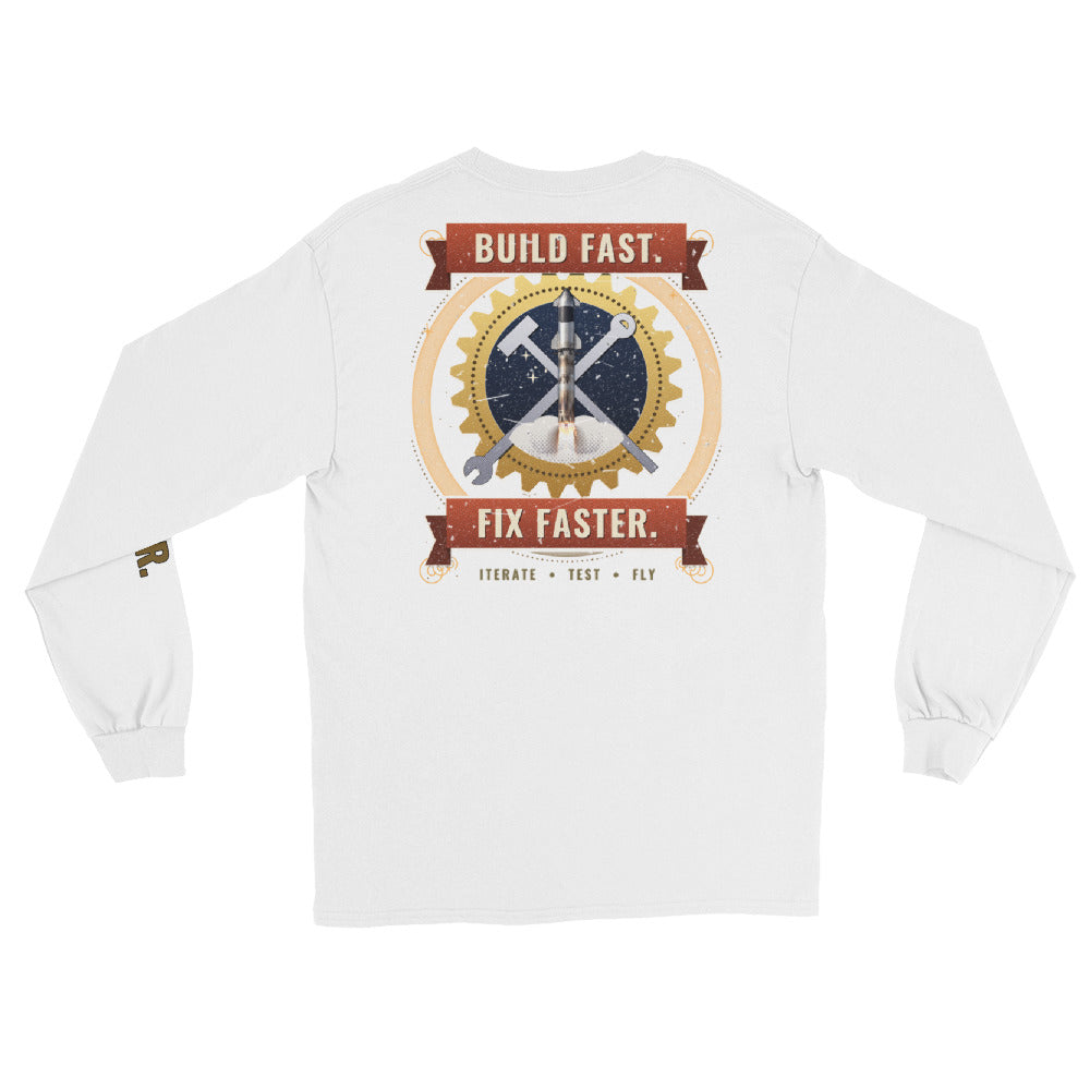 Build Fast. Fix Faster. - Long Sleeve - White - Back