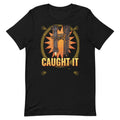 Caught It - Classic Tee - Front