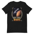 Next Stop Mars - Classic Tee - Front