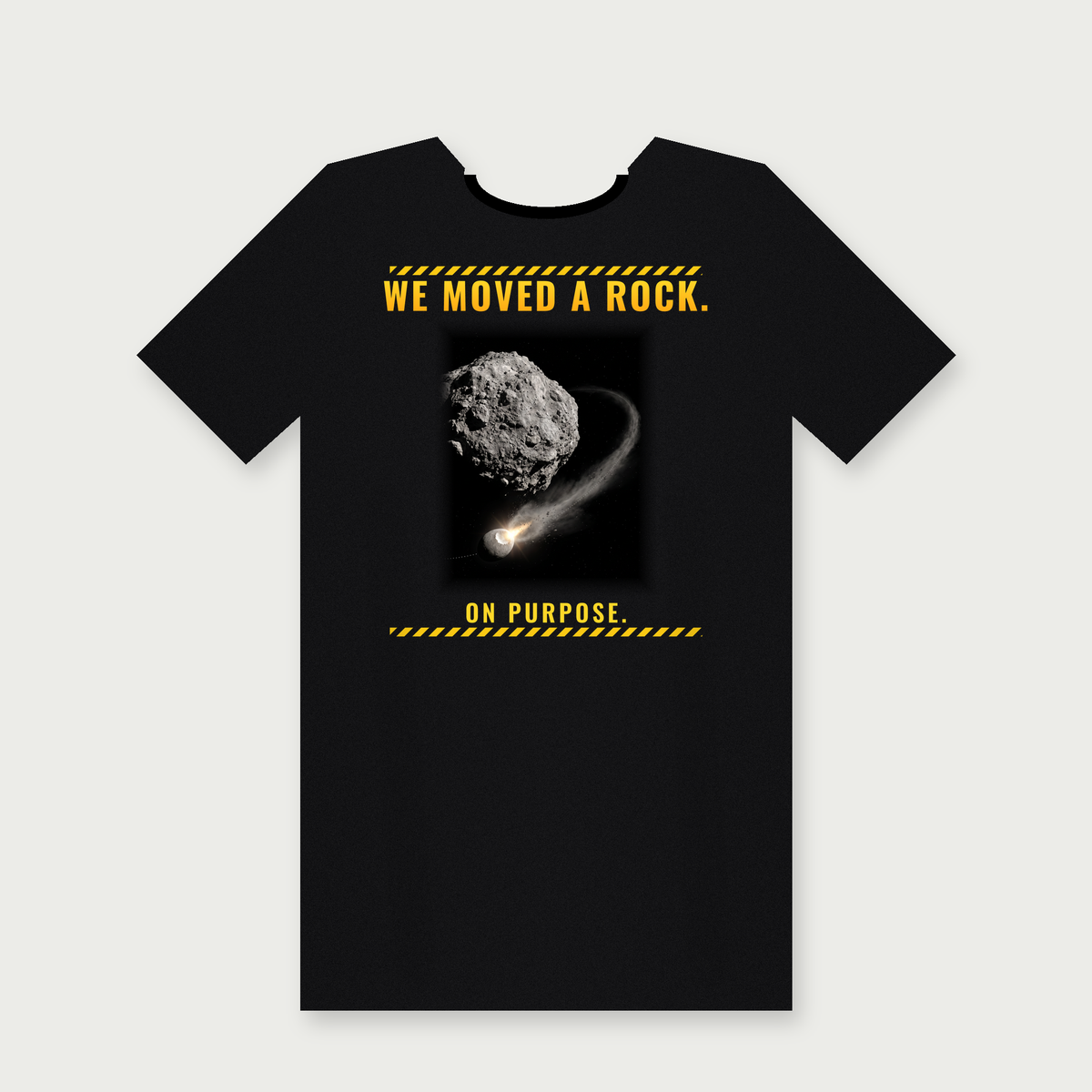 We Moved a Rock. On Purpose. Shirt, back