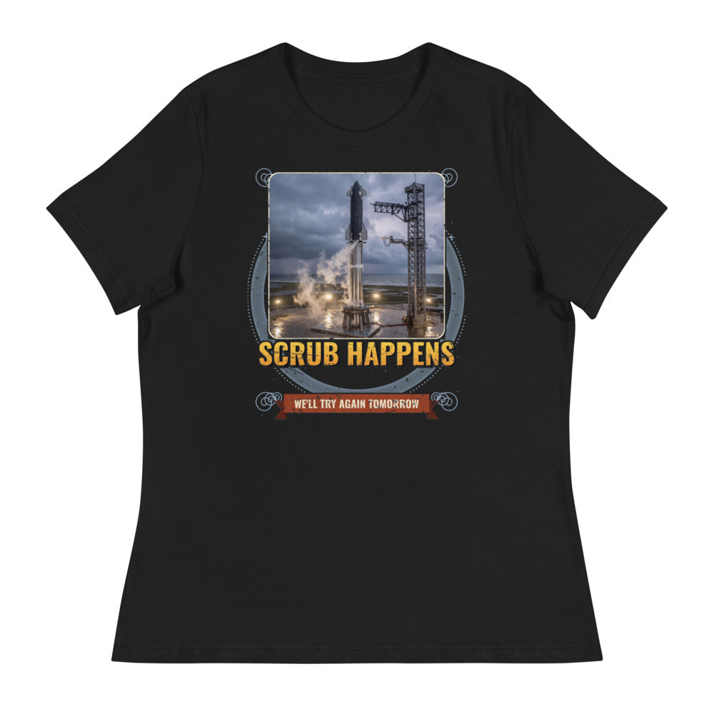 Scrub Happens - Women's Relaxed Tee - Front