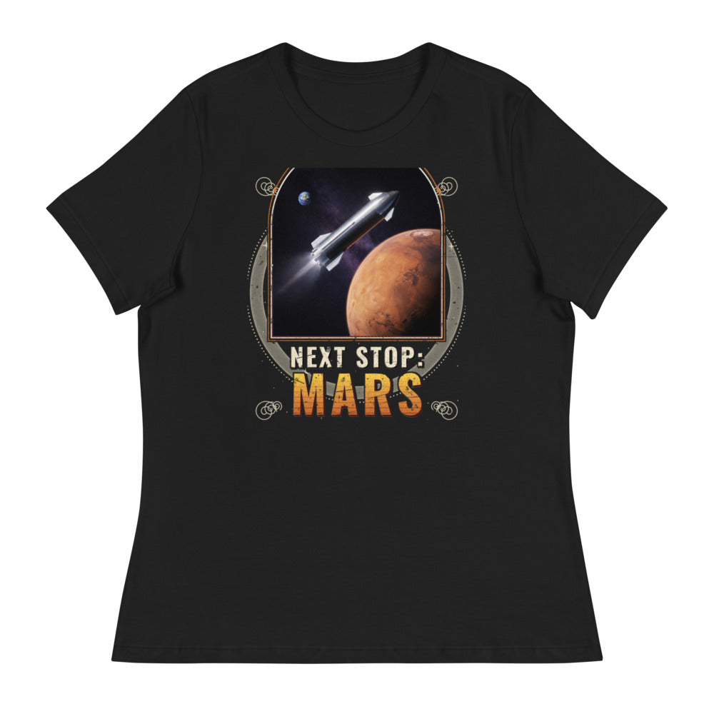 Next Stop Mars - Women's Relaxed Tee - Front