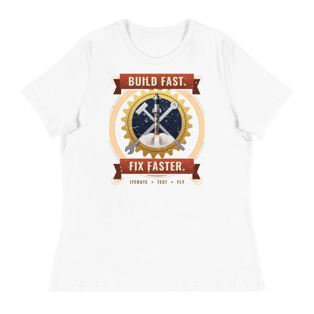 Build Fast. Fix Faster. - Women's Relaxed Tee - White - Front